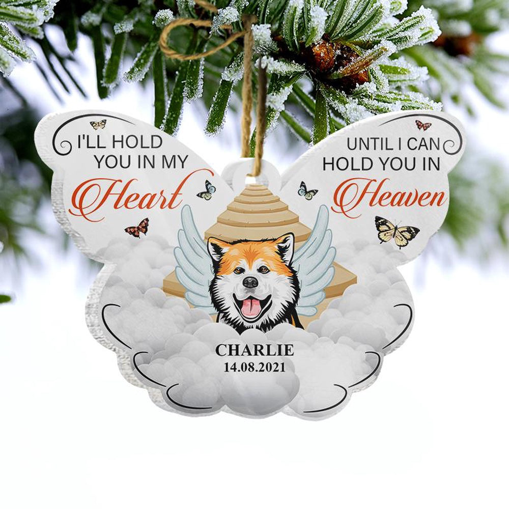 I'Ll Hold You In My Heart Dog Memorial Gift Personalized Custom Butterfly Ornament, Car Ornaments Christmas, Car Decorations