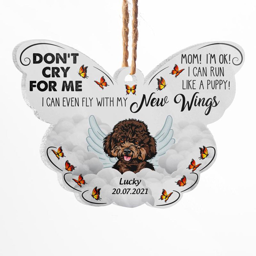 Mom Don'T Cry For Me Dog Memorial Gift Personalized Custom Butterfly Ornament Pet Memorial Items, Car Ornaments Christmas, Car Decorations