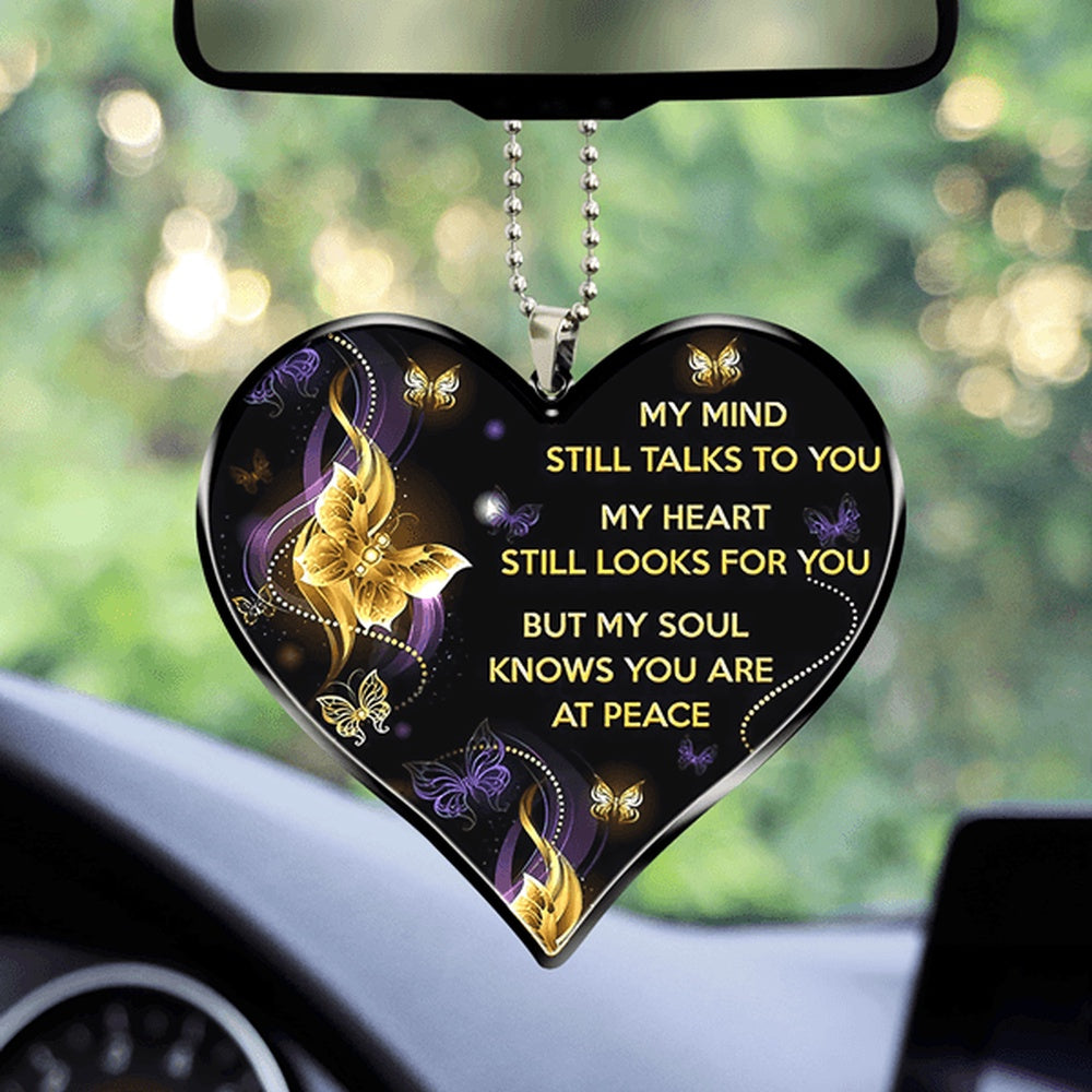 My Mind My Heart Still Looks For You But My Soul Knows You Are At Peace Heart Ornament Car Hanging Ornament, Car Ornaments Christmas, Car Decorations
