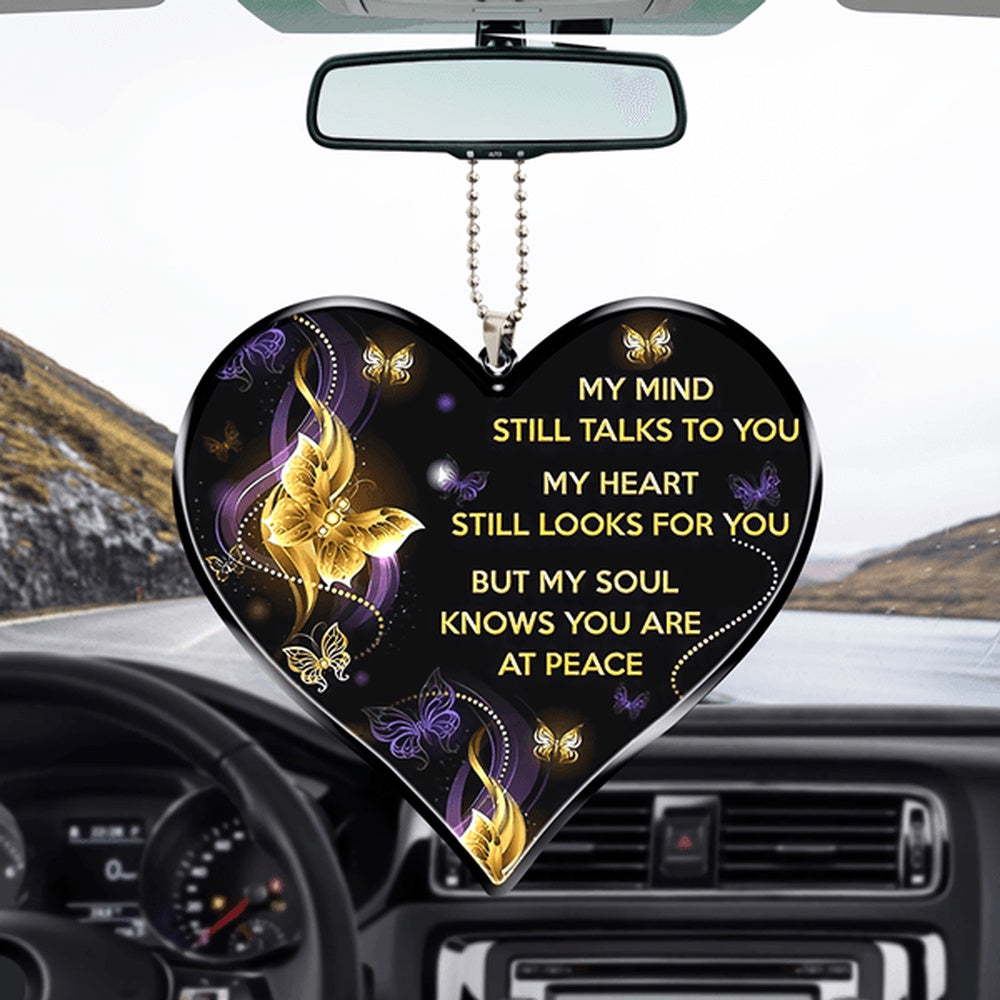 My Mind My Heart Still Looks For You But My Soul Knows You Are At Peace Heart Ornament Car Hanging Ornament, Car Ornaments Christmas, Car Decorations