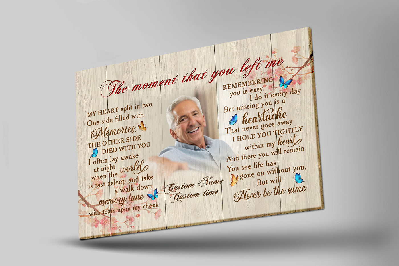 Personalized Memory Canvas The Moment That You Left Me Butterfly Memorial Gift Sympathy Gift For Loss Of Loved One Father Mother