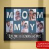 Personalized Mom Canvas Photo Collage, Mommy Love You To The Moon And Back, New Mom Mother'S Day Gift, Custom Canvas Print